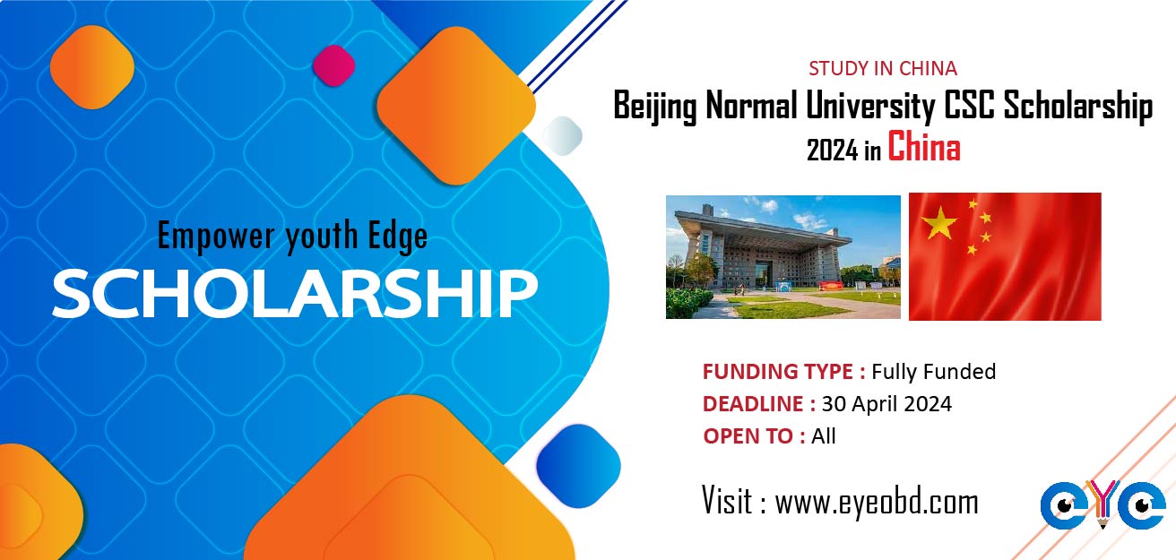 Beijing Normal University CSC Scholarship 2024 | Fully Funded | Chinese ...